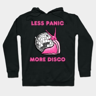 More Disco Snail Less Panic Hoodie